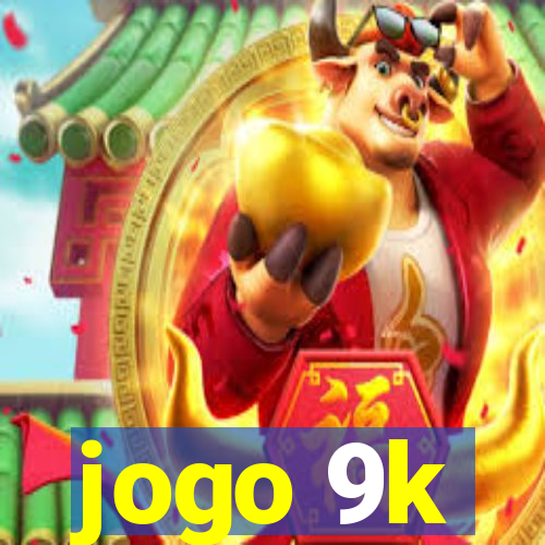 jogo 9k
