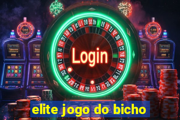 elite jogo do bicho