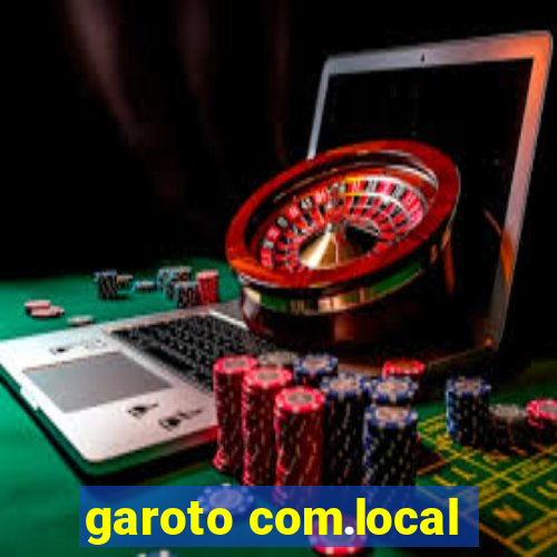 garoto com.local