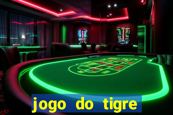 jogo do tigre plataforma nova