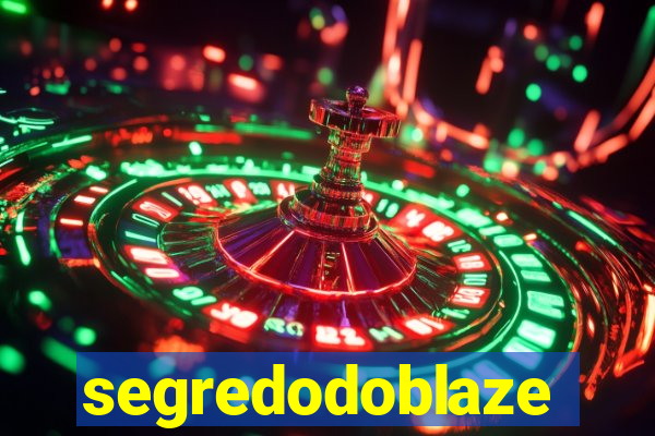 segredodoblaze