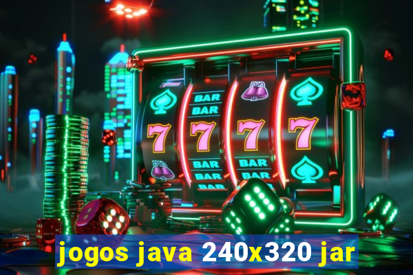 jogos java 240x320 jar