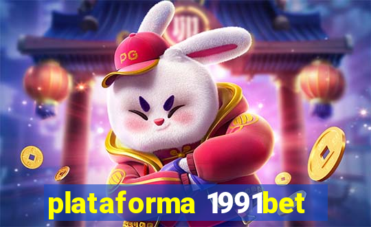 plataforma 1991bet