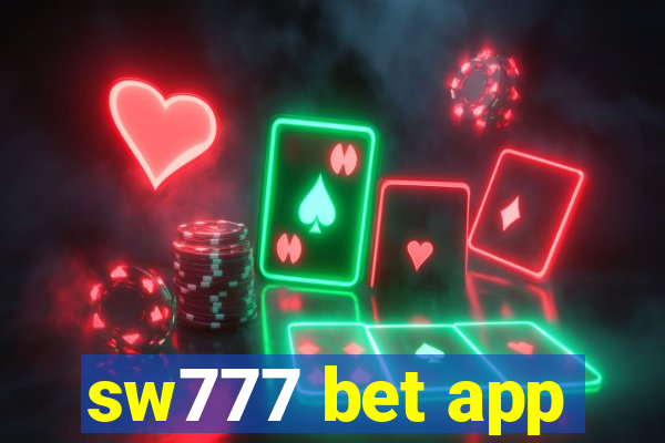 sw777 bet app