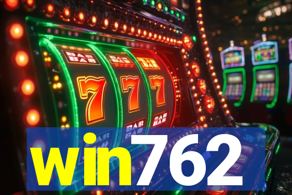 win762