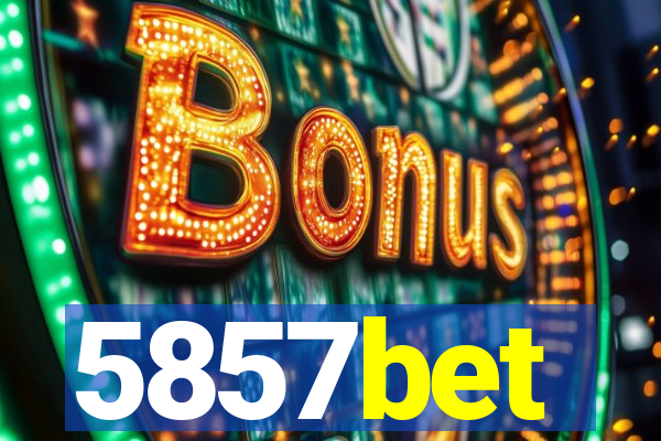 5857bet