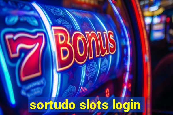 sortudo slots login