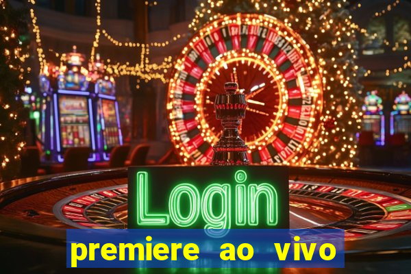 premiere ao vivo gratis futebol