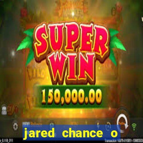 jared chance o poder do drag o