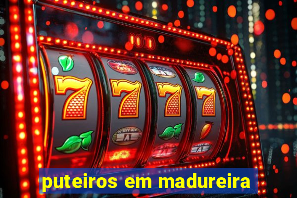 puteiros em madureira