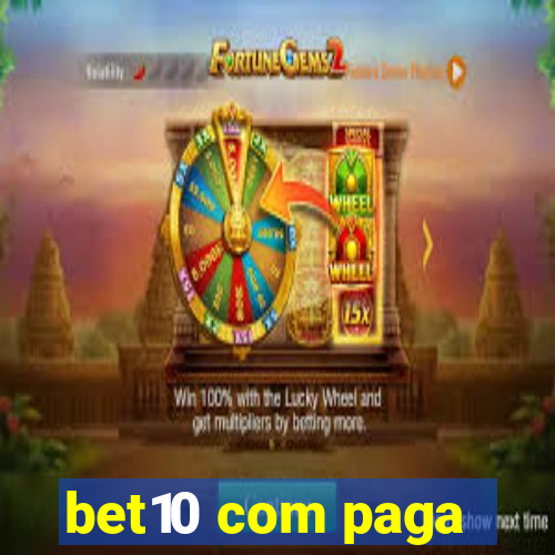 bet10 com paga
