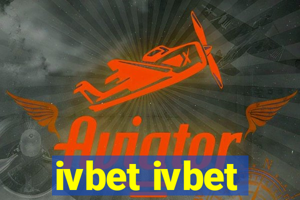 ivbet ivbet