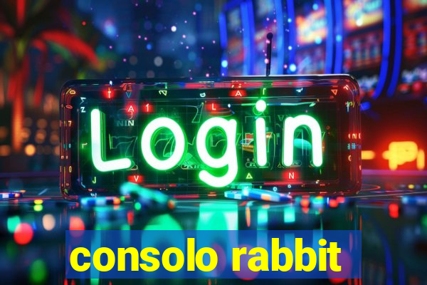consolo rabbit
