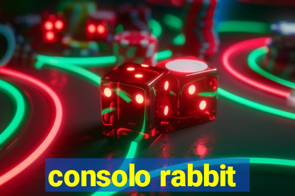 consolo rabbit