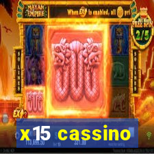 x15 cassino