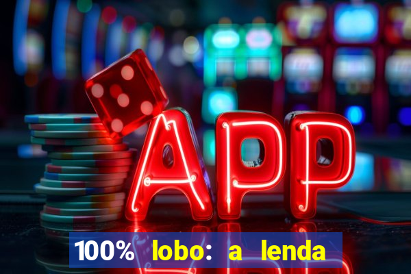 100% lobo: a lenda da pedra da lua 2 temporada