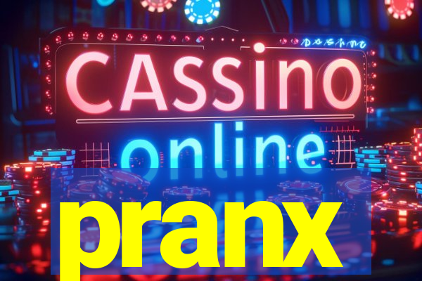 pranx