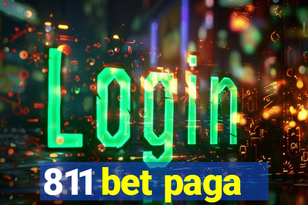 811 bet paga