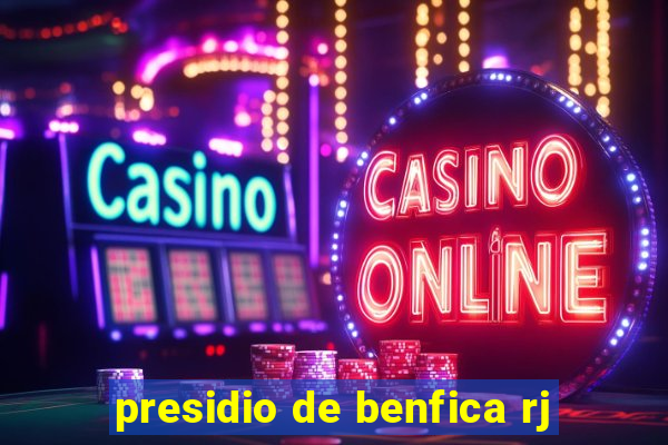 presidio de benfica rj