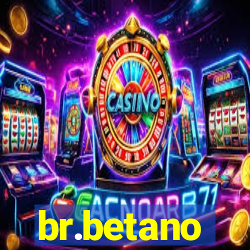 br.betano