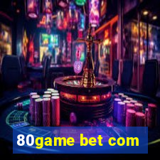 80game bet com
