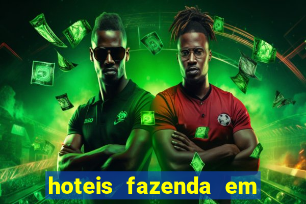 hoteis fazenda em feira de santana