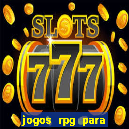 jogos rpg para ganhar dinheiro