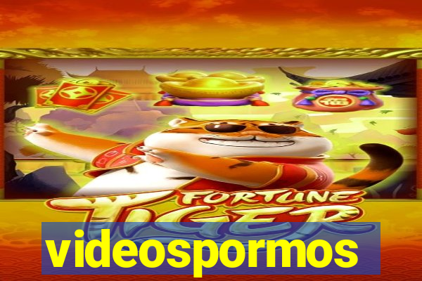 videospormos