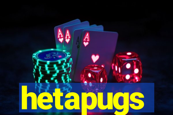 hetapugs
