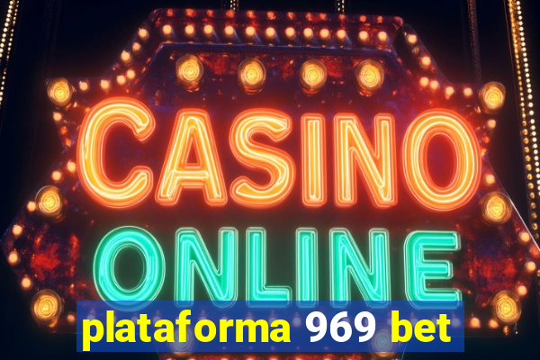 plataforma 969 bet