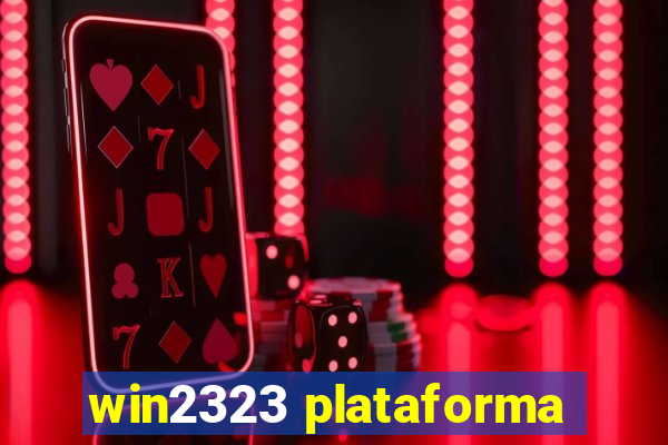 win2323 plataforma