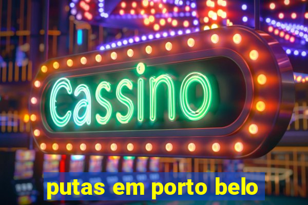 putas em porto belo