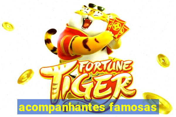 acompanhantes famosas