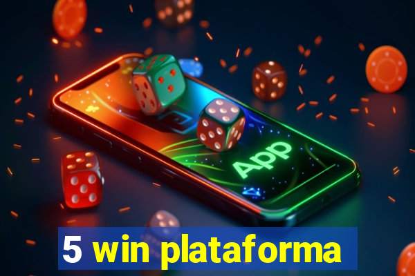 5 win plataforma