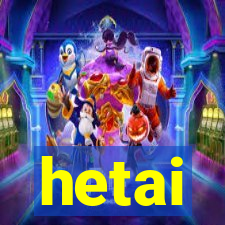 hetai