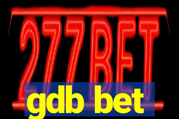 gdb bet