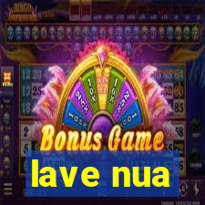 lave nua