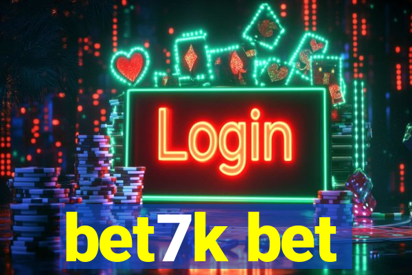 bet7k bet
