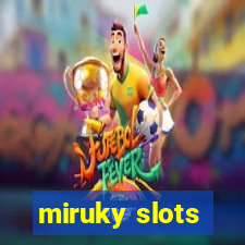 miruky slots