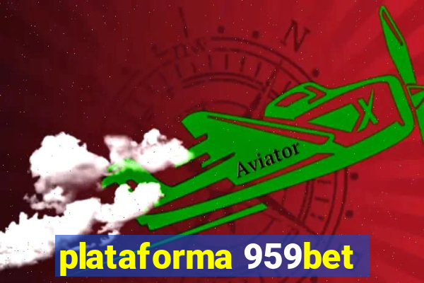plataforma 959bet