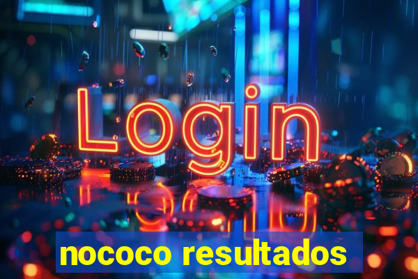 nococo resultados