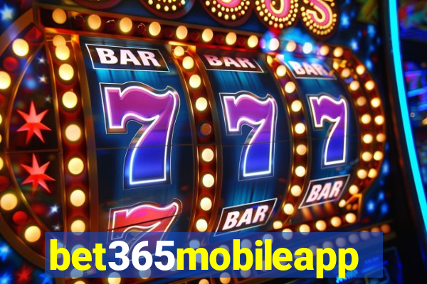 bet365mobileapp