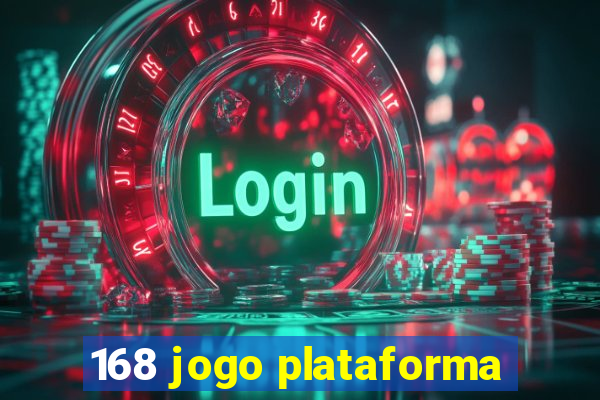 168 jogo plataforma