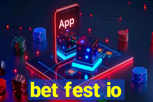 bet fest io