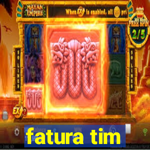 fatura tim
