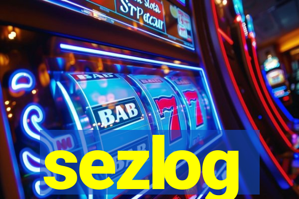 sezlog
