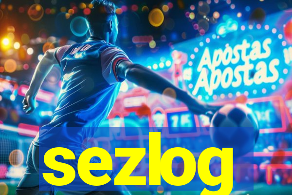 sezlog
