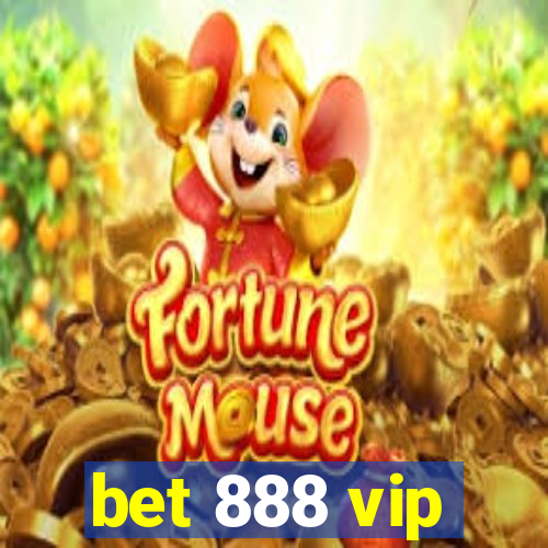 bet 888 vip