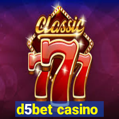 d5bet casino