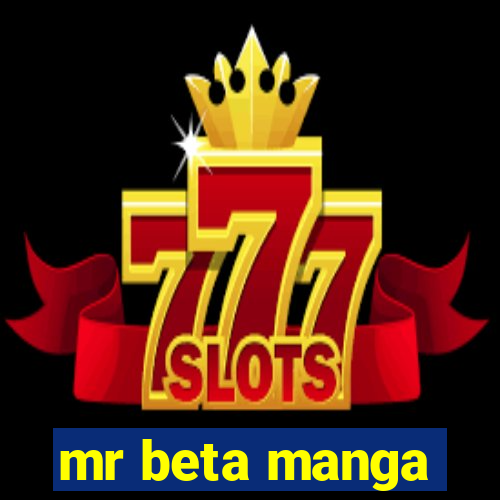 mr beta manga